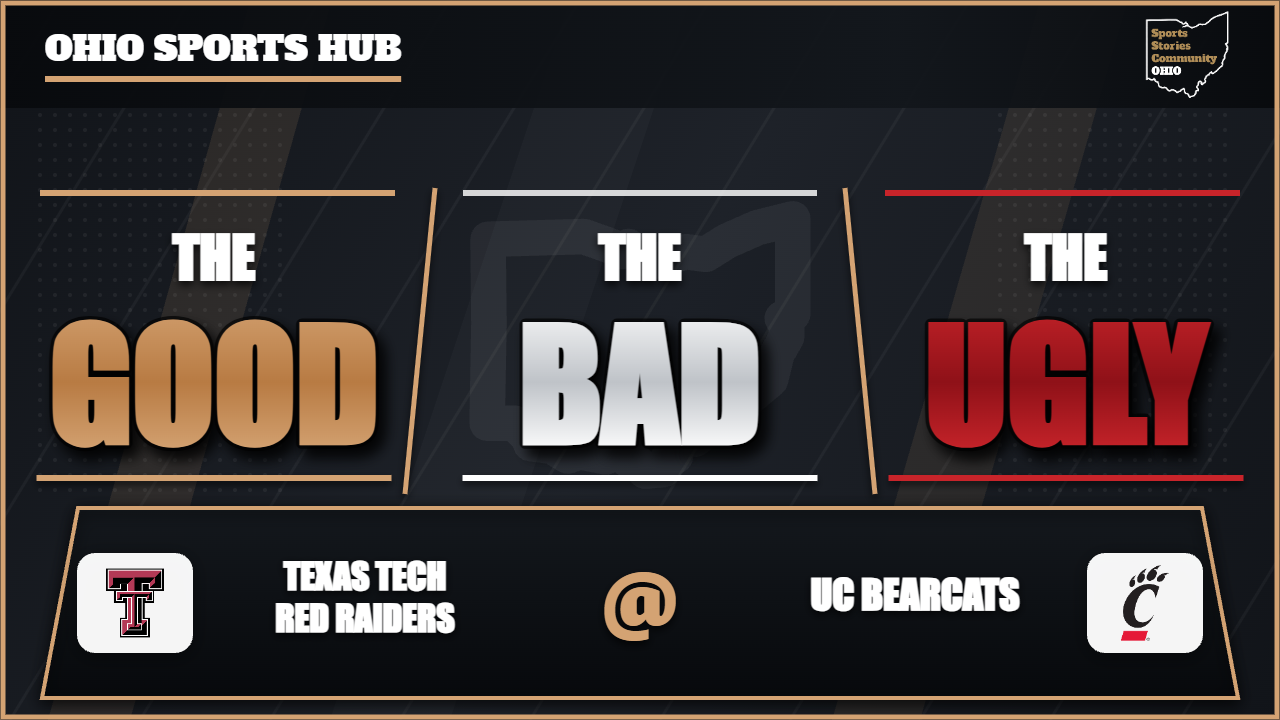 The Good, The Bad, and The Ugly graphic for Texas Tech Red Raiders at Cincinnati Bearcats.
